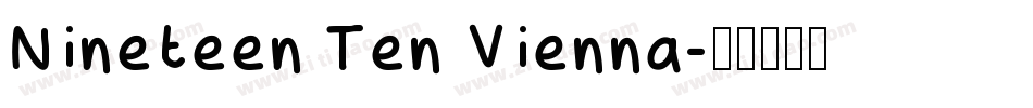 Nineteen Ten Vienna字体转换